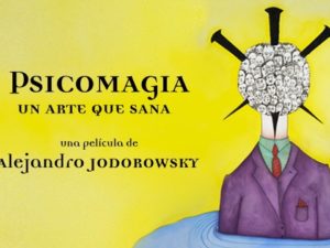 «Psicomagia, un arte que sana». Nuevo film de Alejandro Jodorowsky. Participa como donador.